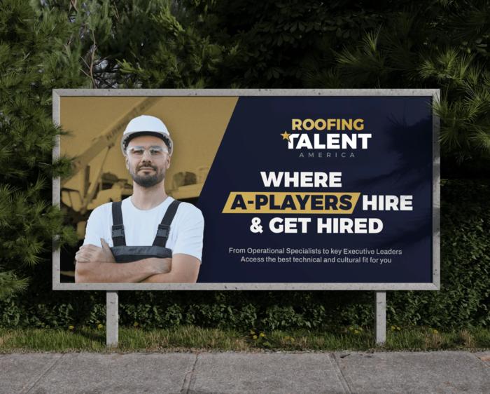 Roofing Talent America Billboard